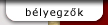 b�lyegz� k�sz�t�s